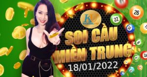 Soi cầu miền Trung Dự đoán kết quả XSMT 18/01/2022 Kubet