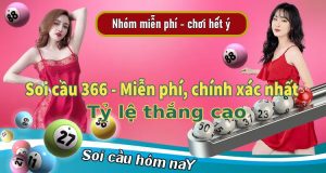 Soi cầu 366 - Miễn phí, chính xác nhất đến từng con đề